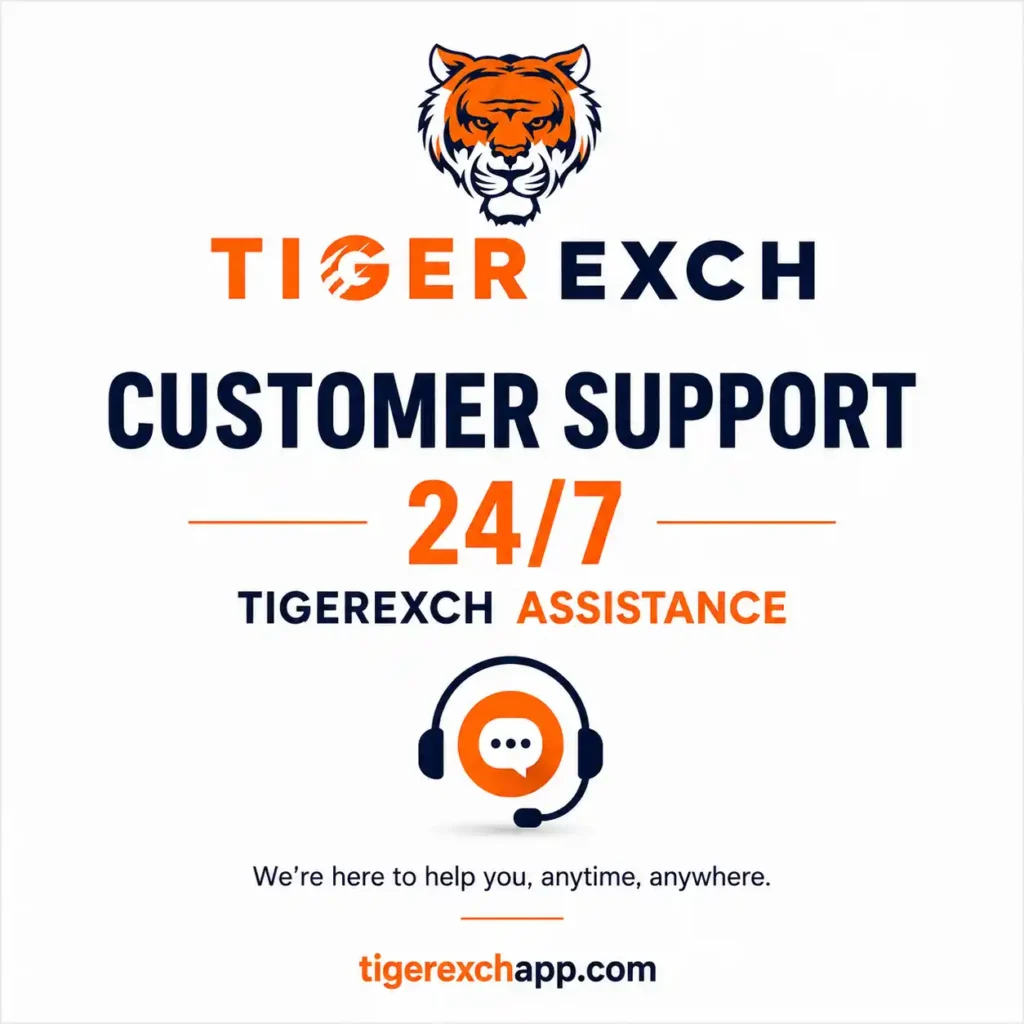 Customer Support – 247 TigerExch Assistance tigerexchapp.com